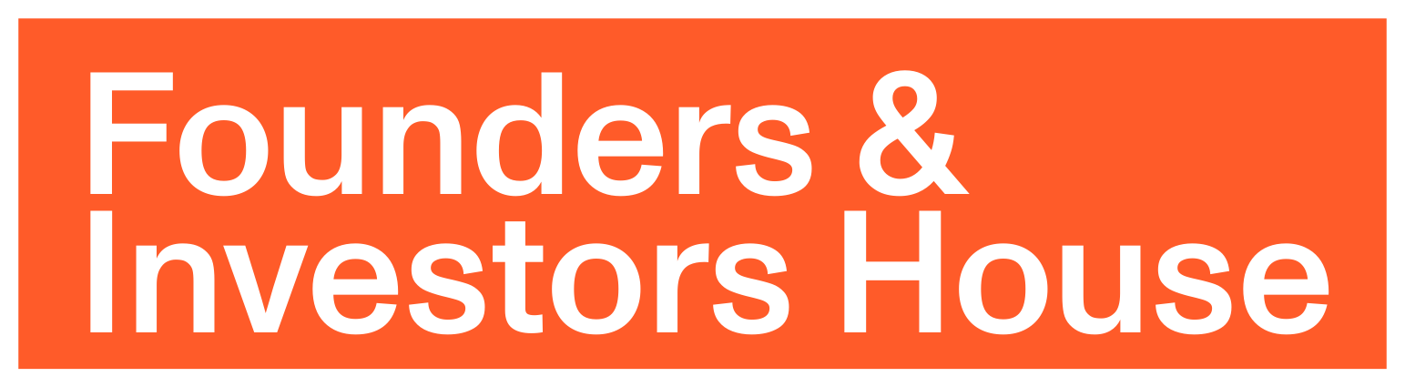 Founders & Investors House